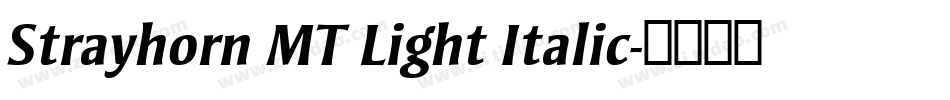 Strayhorn MT Light Italic字体转换